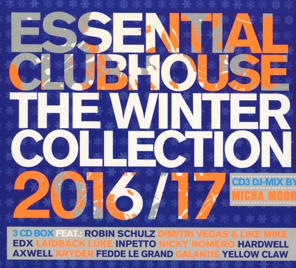 VA - Essential Clubhouse: The Winter Collection 2016/17 (3CD) 2016.