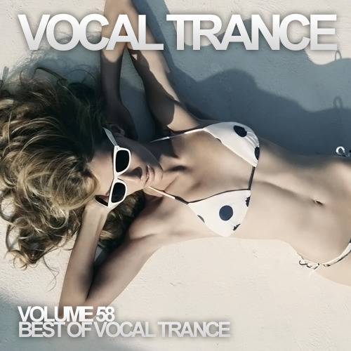 Vocal Trance Volume 58